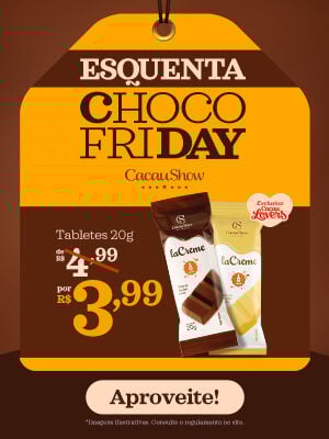 Esquenta chocofriday