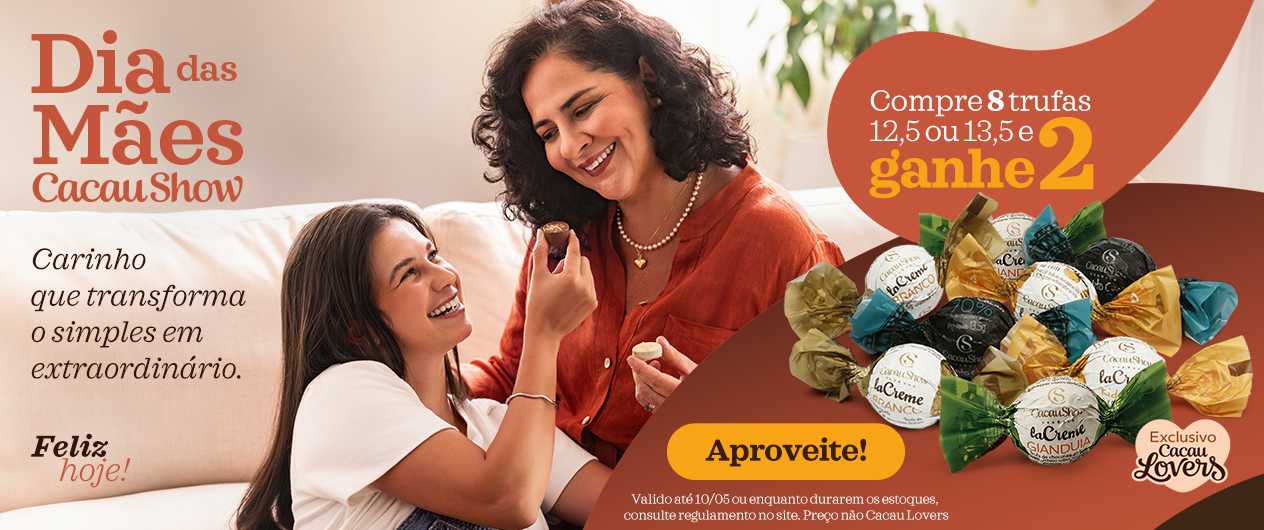 Promo M&atilde;es Trufas 8 Ganhe 2