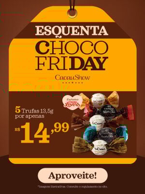 Esquenta chocofriday