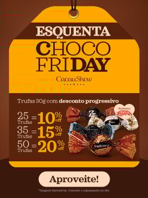 Esquenta Chocofriday